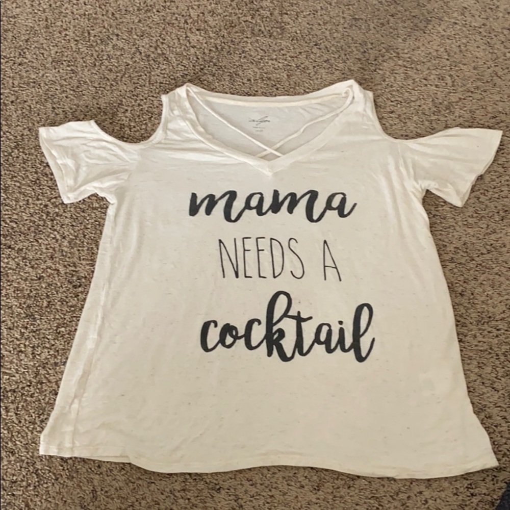 Off the shoulder comfy Mama needs a cocktail shirt
